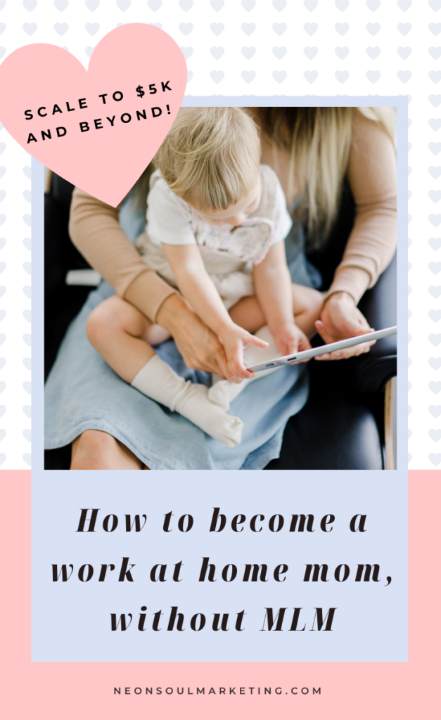 Work at home mom